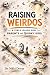 Raising Weirdos: A Field Gu...