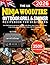 The Uk Ninja Woodfire Outdoor Grill & Smoker RecipeBook For Beginners: Over 300 Mouthwatering Recipes for Steaks, Ribs, Roasts, Bakes, Pizzas, Smoked ... and Woodfire Classics with UK Measurements