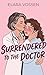 Surrendered to the Doctor: An Age Gap FF Medical Romance (Hearts on Call)