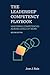 The Leadership Competency Playbook: Mastering Competencies Across Levels of Work