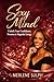 Sexy Mind: Unlock Your Confidence, Presence & Magnetic Energy