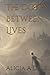 The Doors Between Lives (The Witch of Grunewald)