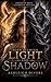 Born Between Light and Shadow: A Dark Fantasy Novel