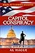 Capitol Conspiracy: Sequel ...