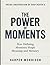 Inside Observation Of Chip Heath's The Power Of Moments: How Defining Moments Shape Meaning and Memory