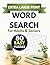 Extra Large Print Word Search Puzzles for Adults and Seniors: 80 Easy Puzzles with Various Topics for Relaxation and Fun