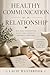 Healthy Communication in Relationships
