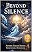 Beyond Silence (Portuguese Edition)