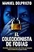 El coleccionista de fobias: Thriller policíaco (Spanish Edition)