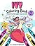 Ivy Coloring Book: Personalized Gift for Girls with Her Name and Positive Messages on Every Page