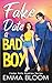 Fake Date A Bad Boy: A Spic...