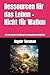 Ressourcen für das Leben – Nicht für Waffen: Ein Weg von der Zerstörung zur nachhaltigen Entwicklung (German Edition)