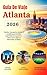 Guía De Viaje Atlanta 2026: Hoteles, transporte, acceso al estadio, gastronomía, seguridad, presupuesto y cultura para viajeros aficionados al fútbol ... en español) nº 14) (Spanish Edition)