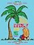 The Complete and Utterly Fantastical Adventures of Everly and Me PLUS 2