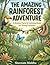 The Amazing Rainforest Adventure: A Fun Science Facts & Coloring Book for Kids Age 6–12 | Explore Nature, Wildlife & Learn How Rainforests Work