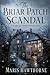 The Briar Patch Scandal: A Camellia Hart Investigation (The Fatal Flora Mysteries)