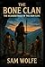 The Bone Clan by Sam Wolfe