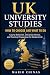 UK UNIVERSITY STUDIES: HOW ...