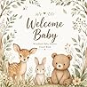 Welcome Baby: Woodland Baby Shower Guest Book: Baby Shower Guest Book with Messages, Baby Predictions, Photo Pages & Gift Log Tracker – Keepsake Memory Book for Parents-to-Be