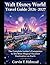 Walt Disney World Travel Guide 2026-2027: The Complete Insider’s Companion to the Most Magical Destination on Earth