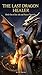 THE LAST DRAGON HEALER: Boo...