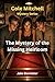 The Mystery of the Missing Heirloom (Cole Mitchell Mystery Series Book 6)