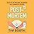 Post-Mortem: Tales of the m...