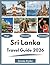 Sri Lanka Travel Guide 2026: "Destinations, Culture, Hidden Gems"