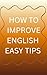 How to improve english easy tips