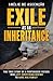 Exile as an Inheritance: The true story of a Portuguese father who gave up everything to save his family