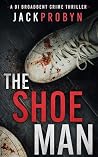 The Shoeman: A ch...