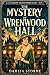 THE MYSTERY OF WRENWOOD HAL...