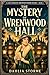 THE MYSTERY OF WRENWOOD HALL: A 1920s Historical Cozy Mystery (Lady Charlotte Wrenwood Murder Mysteries Book 1)