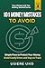 101 Money Mistakes to Avoid: Simple Fixes to Protect Your Money, Avoid Costly Errors, and Stay on Track (Your Money & You: Getting Started)