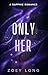 Only Her: A Sapphic Romance