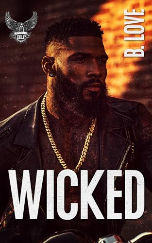 Wicked (BLP MC Series Book 1)