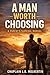 A Man Worth Choosing: A Parents Survival Guide