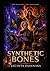 Synthetic Bones