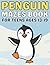 Penguin Gifts for Teens : Penguin Mazes for Teens Ages 13–19: An Advanced Collection of Maze Puzzles Featuring Penguins, Snowy Landscapes, and Brain-Boosting Challenges