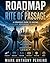 Roadmap to the Rite of Passage: A Strategic Guide to Raising Disciplined, Responsible, Future Leaders (Roadmap Series)