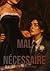 Mal nécessaire (French Edition)