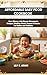 AFFORDABLE BABY FOOD COOKBOOK : Save Money with Simple Homemade Recipes | Healthy Meals, Purees & Snacks for Babies and Toddlers
