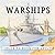 Warships Coloring Book for Adults: Detailed Maritime Ships Featuring Battleships, Pirate Ships, Naval Vessels & Ocean Scenes
