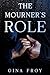 The Mourner's Role