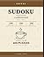 Coffee Sudoku — Cappuccino: 400 puzzles · Very Easy · Easy · Medium · Volume I (Coffee Sudoku · 2026)