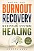 Burnout Recovery & Nervous System Healing by Mogsol Anna