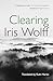 Clearing by Iris Wolff