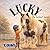 Lucky the Luckiest Horse