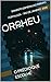 ORPHEU: O PRÉDIO QUE ESCOLHE (Portuguese Edition)