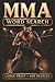 Jiu Jitsu Word Search: Large Print Book with 100 Puzzles on Gi Jiu Jitsu, No Gi Jiu Jitsu, and Brazilian Jiu Jitsu (Martial Arts Word Search Series)
